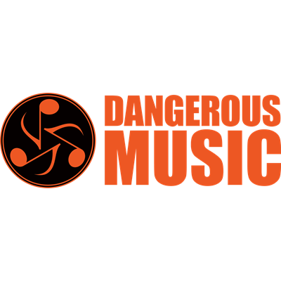 Dangerous Music Dangerous Music