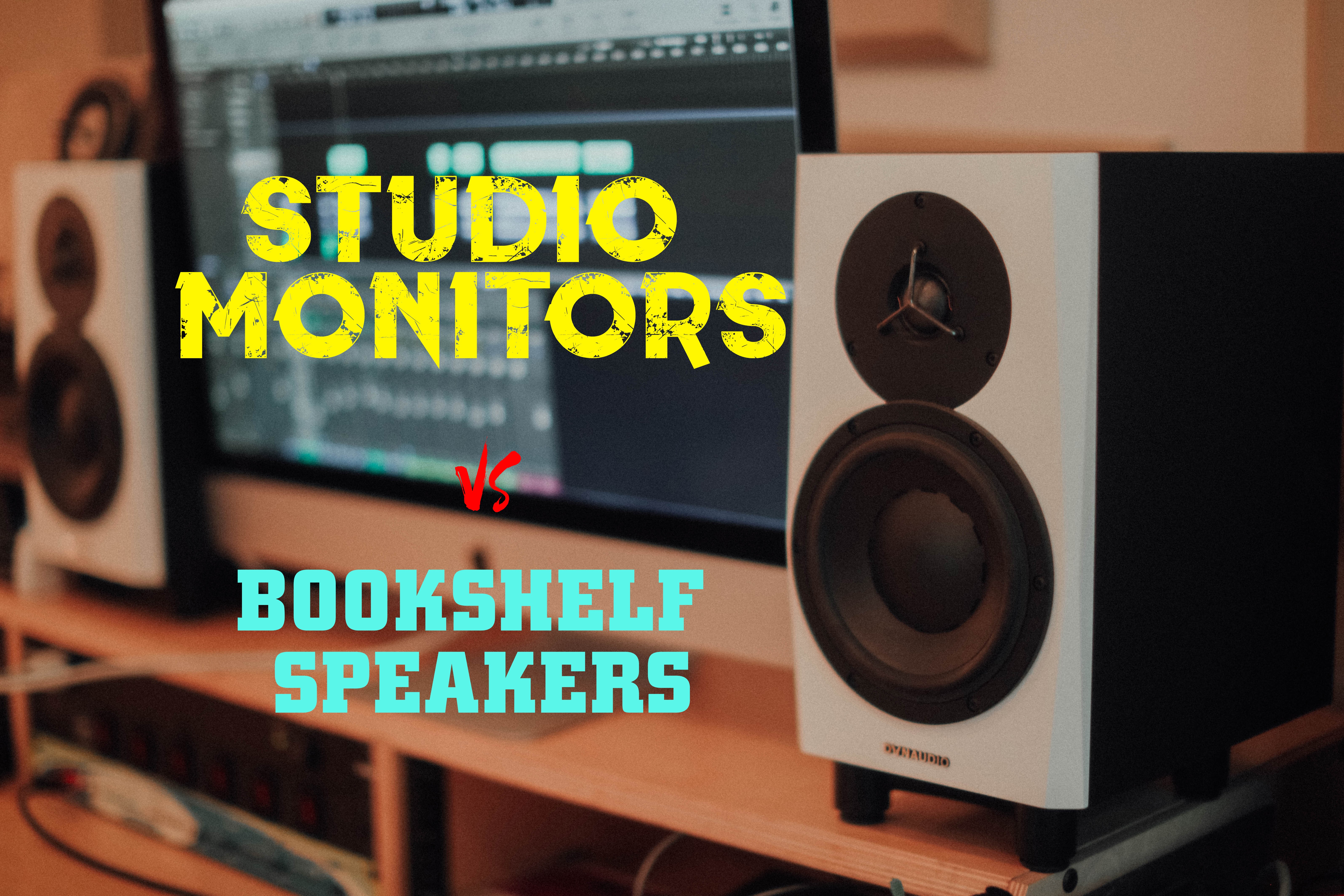 SỰ KHÁC BIỆT GIỮA “STUDIO MONITOR” VÀ “BOOKSHELF SPEAKER”